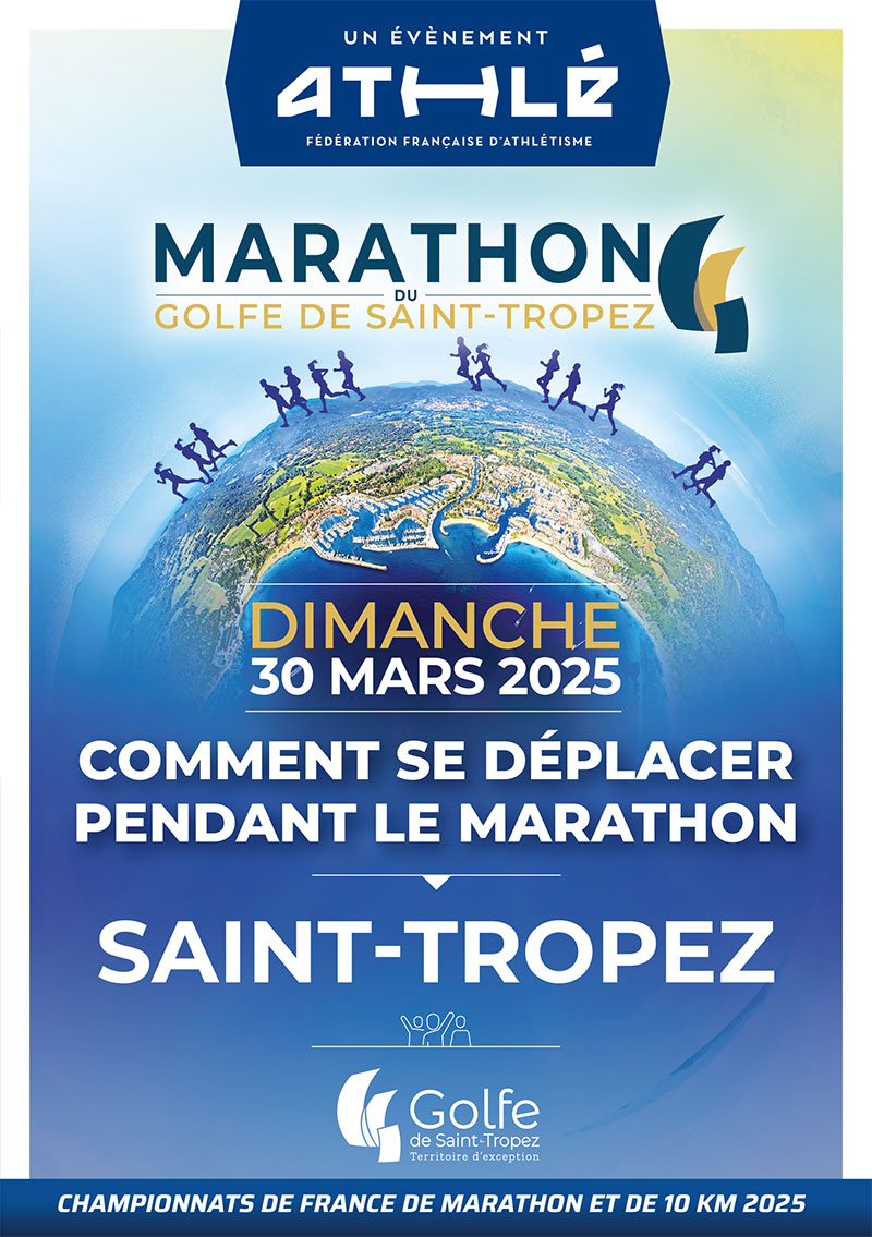 Comments se deplacer pendant le marathon : Saint-tropez