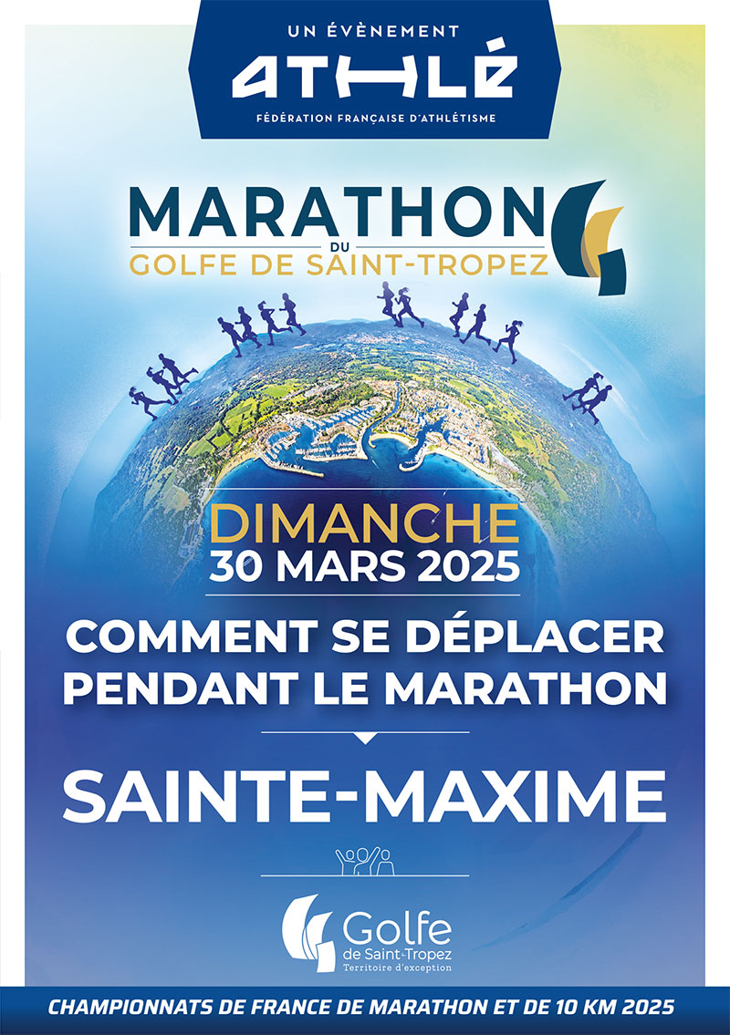 Comments se deplacer pendant le marathon : Sainte-Maxime